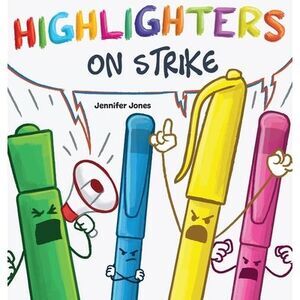 Highlighters on Strike -- Jennifer Jones